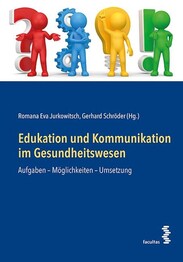 Edukation und Kommunikation im Gesundheitswesen