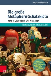 Die große Metaphern-Schatzkiste - Band 1: Grundlagen und Methoden