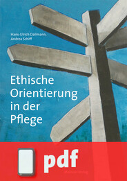 Ethische Orientierung in der Pflege (E-Book/PDF)