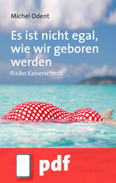 Es ist nicht egal, wie wir geboren werden (Ebook/PDF)