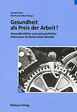 Gesundheit als Preis der Arbeit?