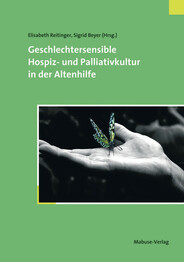 Geschlechtersensible Hospiz- und Palliativkultur in der Altenhilfe