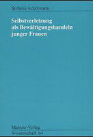 Mabuse Selbstverletzung als Bewältigungshandeln junger Frauen