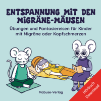 Entspannung mit den Migräne-Mäusen (MP3)