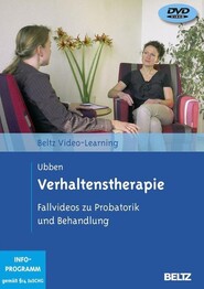 Verhaltenstherapie. Fallvideos zu Probatorik und Behandlung, DVD