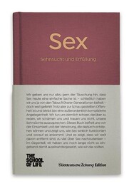Sex - Sehnsucht und Erf&uuml;llung