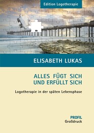 Alles fügt sich und erfüllt sich