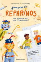 Mabuse Jimmy und die Reparinos – Wie repariert man eine Freundschaft?